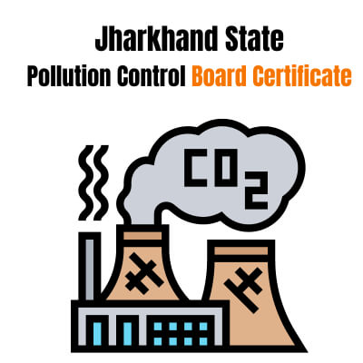 What Are the Businesses That Require a Jharkhand State Pollution Control Board Certificate?